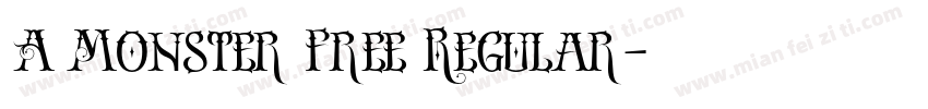 A Monster Free Regular字体转换